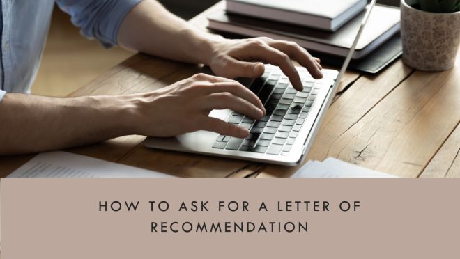 Make a poster for website with How to Ask for a Letter of Recommendation on it (1)