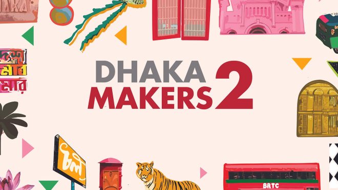 Dhaka Makers 2