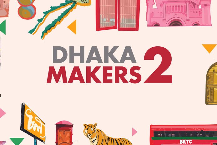 Dhaka Makers 2