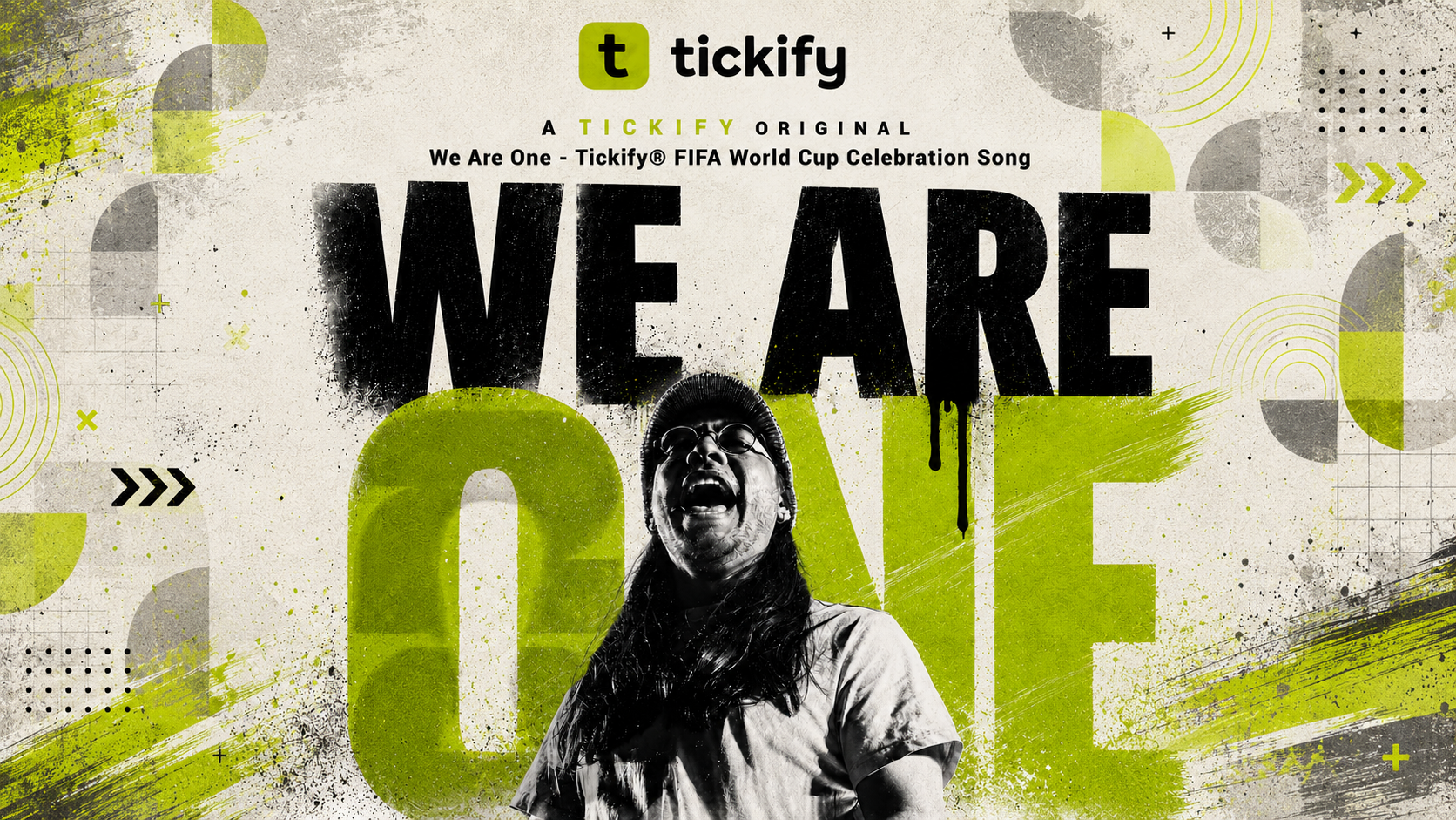 We Are One – Tickify® FIFA World Cup Celebration Song